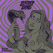 Leather Lung - Lost in Temptation