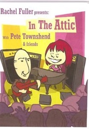 In the Attic With Pete Townshend &amp; Friends (2009)