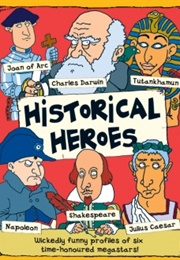 Historical Heroes (Mick Gowar)