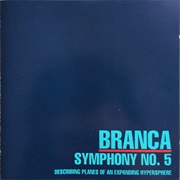 Glenn Branca - Symphony No. 5 (Describing Planes of an Expanding Hypersphere)