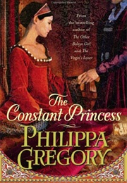 The Constant Princess (Philippa Gregory)