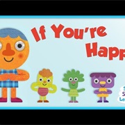If You're Happy and You Know It