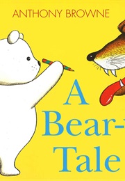 A Bear-Y Tale (Anthony Browne)