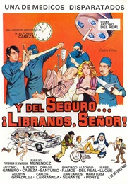 Y Del Seguro... Líbranos Señor! (1983)