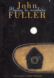 Flying to Nowhere (John Fuller)