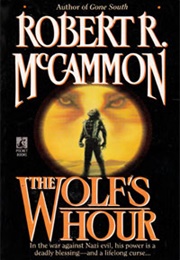 The Wolf's Hour (Robert R. McCammon)