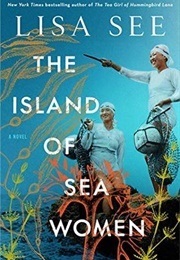 The Island of Sea Women (Lisa See)