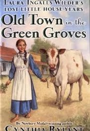 Old Town in the Green Groves (Cynthia Rylant)