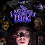 Yes, I Am Afraid of the Dark
