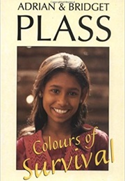 Colours of Survival (Adrian & Bridget Plass)