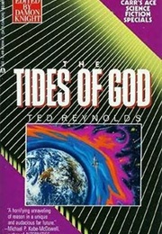 The Tides of God (Ted Reynolds)
