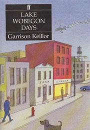 Lake Wobegon Days (Garrison Keillor)