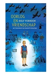 Oorlog En Vriendschap (Dolf Verroen)