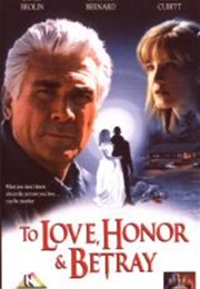 To Love, Honor & Betray (1999)