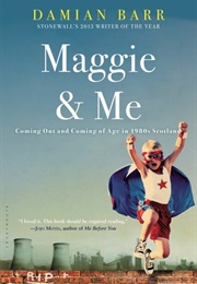 Maggie &amp; Me (Damian Barr)
