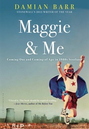 Maggie & Me (Damian Barr)