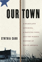 Our Town (Cynthia Carr)