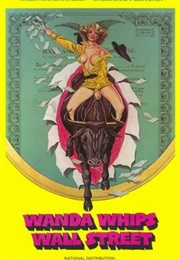 Wanda Whips Wall Street (1982)