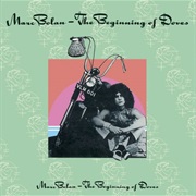 Bolan, Marc: Beginning of Doves