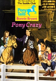 Pony Crazy (Bonnie Bryant)