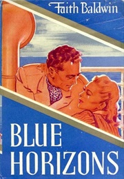 Blue Horizons (Faith Baldwin)