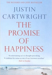 The Promise of Happiness (Justin Cartwright)