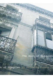 The Book of Diquiet (Fernando Pessoa)