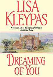 Dreaming of You by Lisa Kleypas