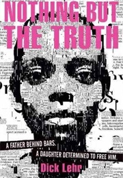 Nothing but the Truth (Dick Lehr)