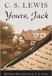 Yours, Jack (C.S. Lewis)