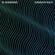 The Heliocentrics - 13 Degrees of Reality