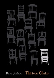 Thirteen Chairs (Dave Shelton)