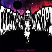 Electric Wizard - Come My Fanatics...