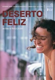 Deserto Feliz (2008)