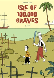 Isle of 100,000 Graves (Fabien Vehlmann)
