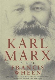 Karl Marx: A Life (Francis Wheen)