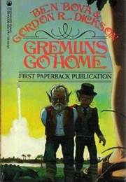 Gremlins Go Home (Ben Bova)