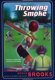 Throwing Smoke (Bruce Brooks)