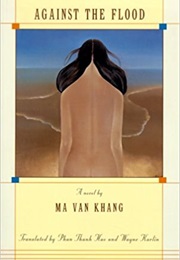 Against the Flood (Ma Van Khang)