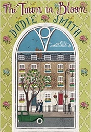 The Town in Bloom (Dodie Smith)