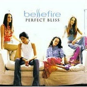 Perfect Bliss - Bellefire