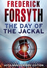 The Day of the Jackal (Frederick Forsyth)