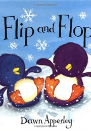 Flip and Flop (Dawn Apperley)