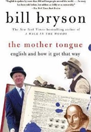 The Mother Tongue (Bill Bryson)