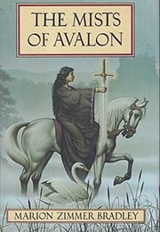 The Mist of Avalon (Marion Zimmer Bradley)