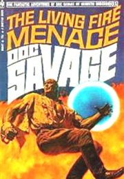 The Living Fire Menace (Kenneth Robeson)