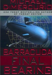 Barracuda Final Bearing (Michael Dimercurio)