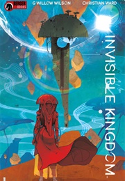 Invisible Kingdom (G.Willow Wilson)