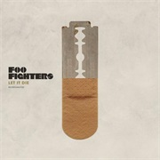 Let It Die - Foo Fighters