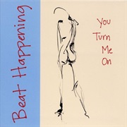 Beat Happening - You Turn Me On